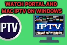 Portal and MAC IPTV on Windows