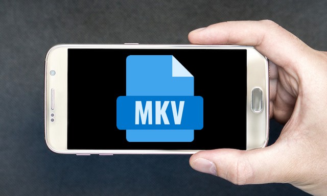 How to play MKV files on Android