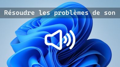 Comment résoudre un problème de son sur Windows 11