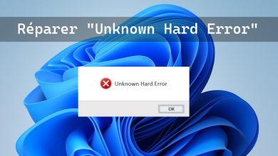 Comment réparer Unknown Hard Error sous Windows 11