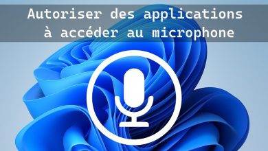 Windows 11 : autoriser des applications à accéder au microphone