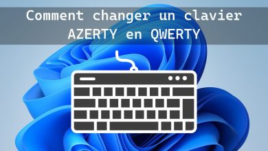 Passer son clavier de AZERTY à QWERTY sous Windows 11