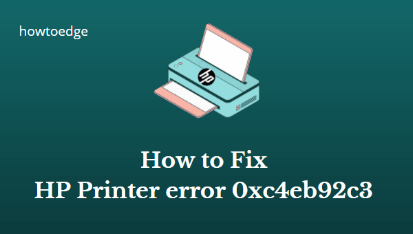 HP Printer error code 0xc4eb92c3