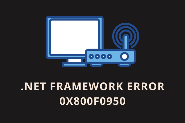 NET Framework Error 0x800F0950