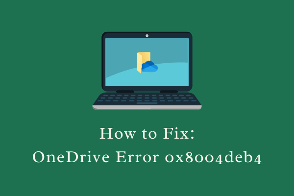 Fix OneDrive Sign in Error 0x8004deb4