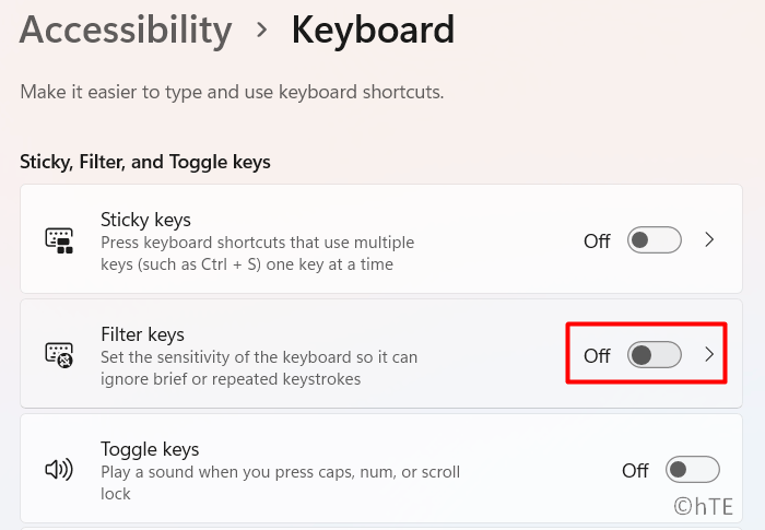 turn off filter keys under Keyboard on Windows 11