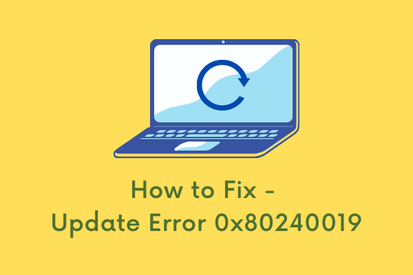 How to Fix - Update Error 0x80240019