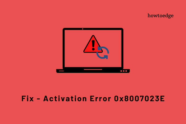 Fix Activation Error 0x8007023E