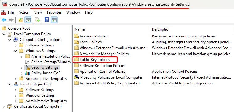 Open Public Key Policies under MMC - Manage Trusted Root Certificates
