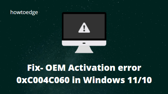 OEM Activation error 0xC004C060