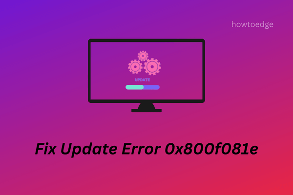 Solved Windows Update Error 0x800f081e