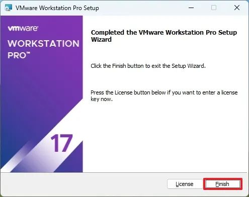 VMware Workstation Pro finish installation
