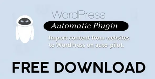 Free Download WordPress Automatic 